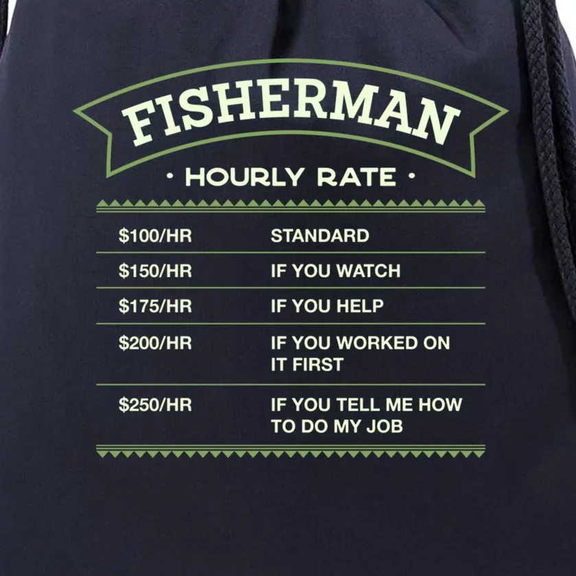 Fisher Hourly Rate Fishing Labour Day Fish Workers Day Gift Drawstring Bag