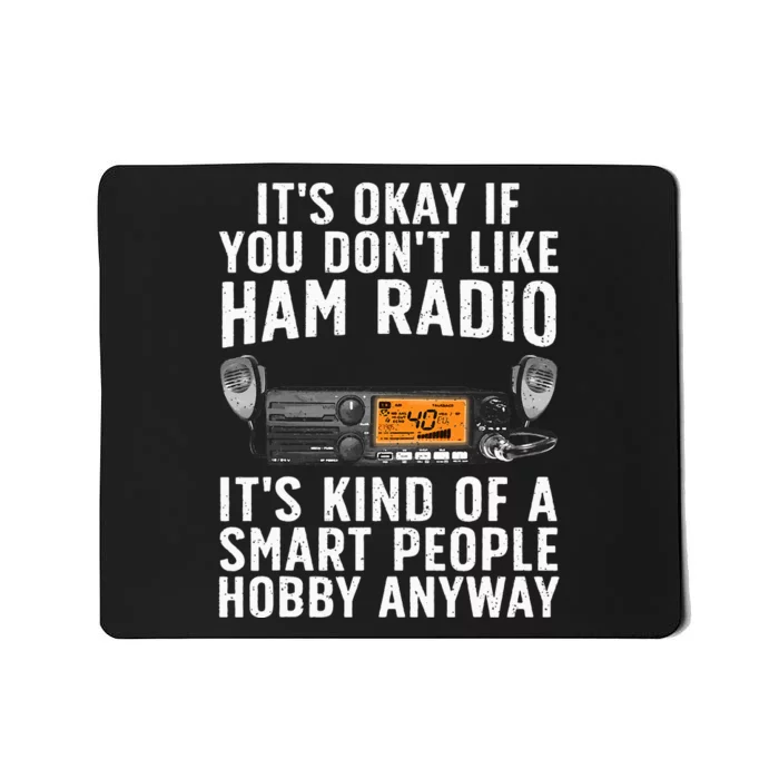 Funny Ham Radio Operator Art Mousepad