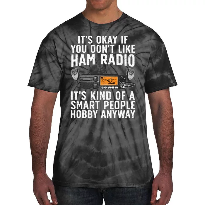 Funny Ham Radio Operator Art Tie-Dye T-Shirt