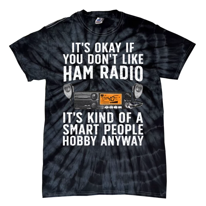 Funny Ham Radio Operator Art Tie-Dye T-Shirt