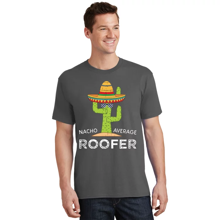 Fun Hilarious Roofing Joke Humor Funny Saying Roofer T-Shirt