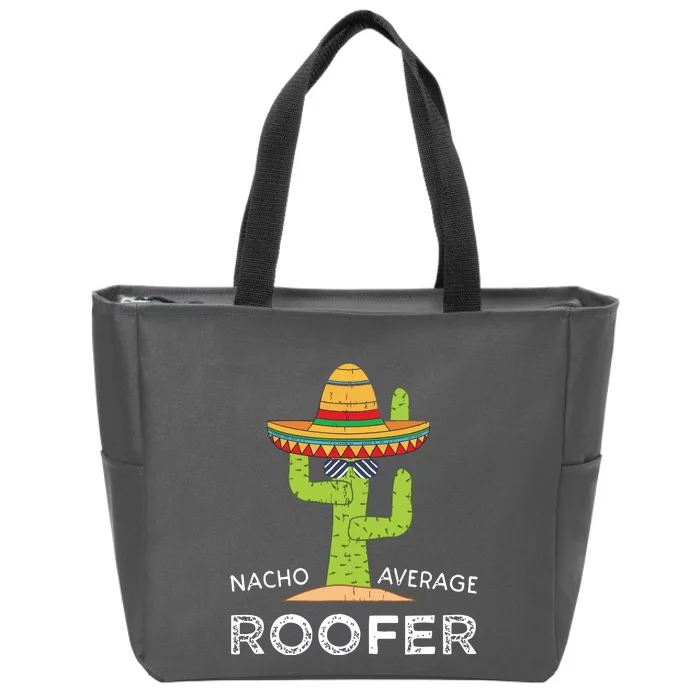 Fun Hilarious Roofing Joke Humor Funny Saying Roofer Zip Tote Bag