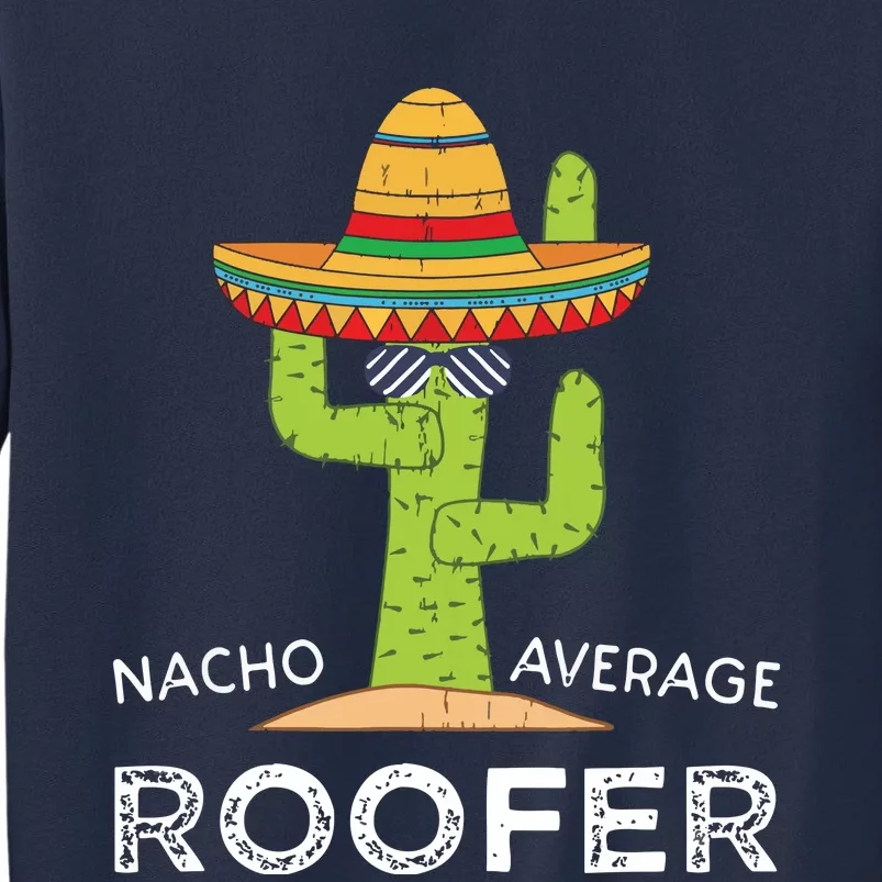 Fun Hilarious Roofing Joke Humor Funny Saying Roofer Sweatshirt