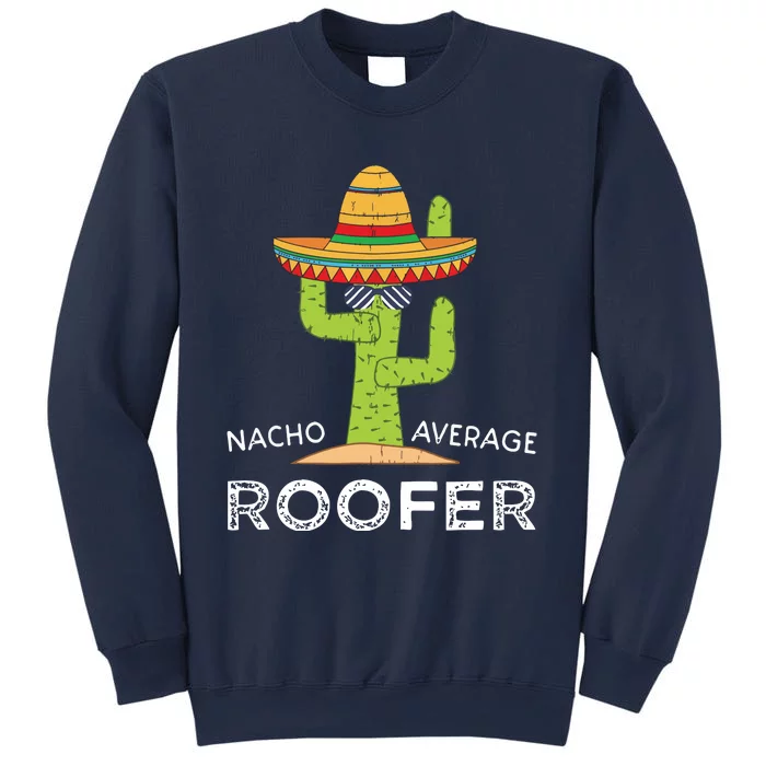 Fun Hilarious Roofing Joke Humor Funny Saying Roofer Sweatshirt