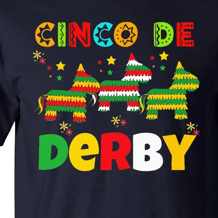 Funny Horse Racing Cinco De Derby Ky Derby De Mayo Tall T-Shirt