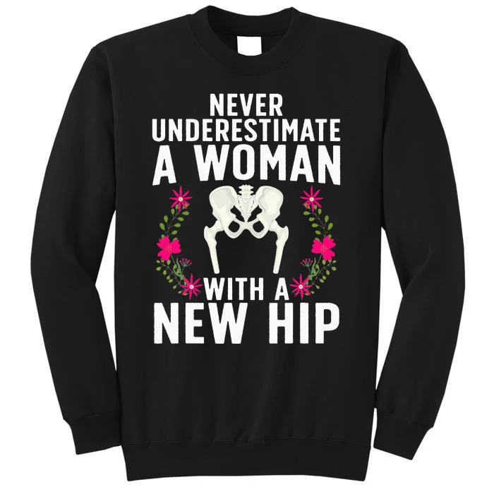 Funny Hip Replacement Art For Women Hip Surgery Lovers Tall Sweatshirt