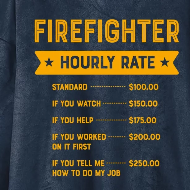 Firefighter Hourly Rate Labour Day Fire Workers Day Funny Gift Hooded Wearable Blanket