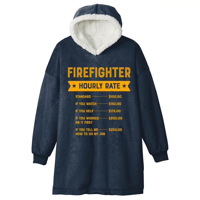 Firefighter Hourly Rate Labour Day Fire Workers Day Funny Gift Hooded Wearable Blanket