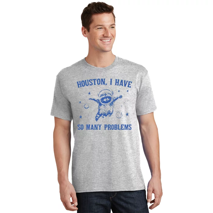 Funny Houston Raccoon Problems Design T-Shirt