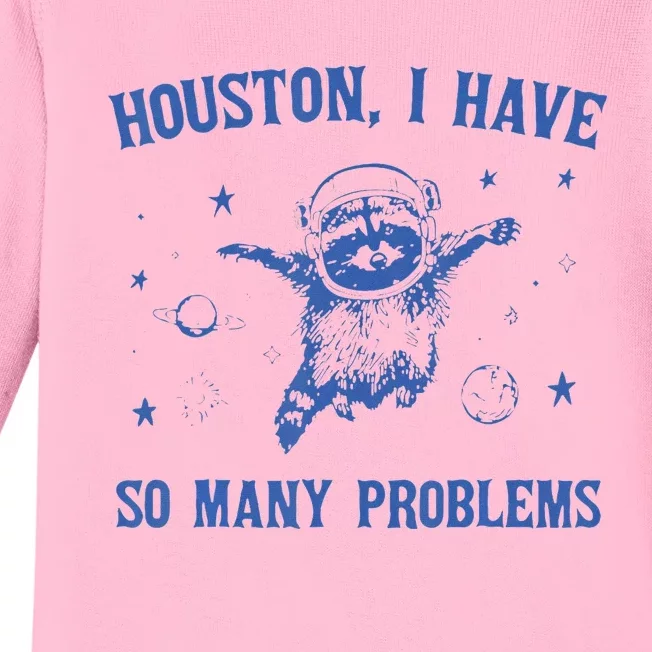 Funny Houston Raccoon Problems Design Baby Long Sleeve Bodysuit