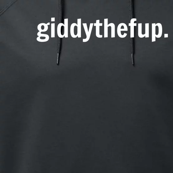 Funny Horse Racing Gift GIDDY THE F UP Performance Fleece Hoodie