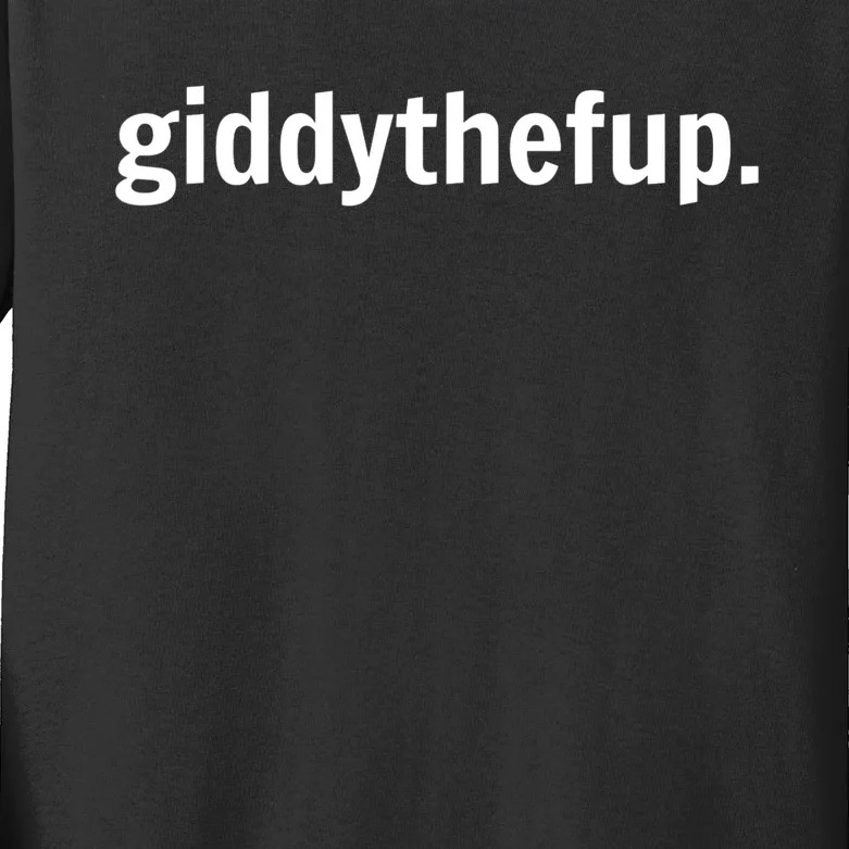 Funny Horse Racing Gift GIDDY THE F UP Kids Long Sleeve Shirt