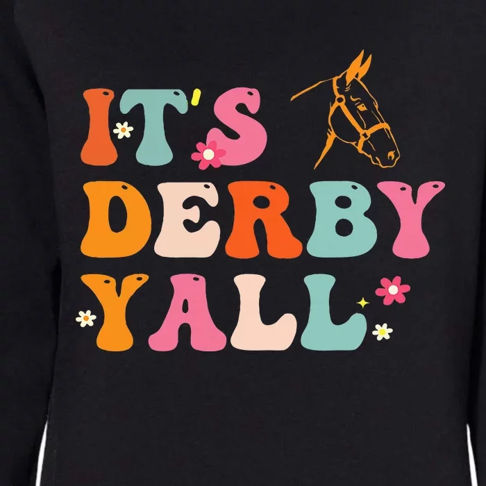 Funny Horse Racing ItS Derby Yall Womens California Wash Sweatshirt