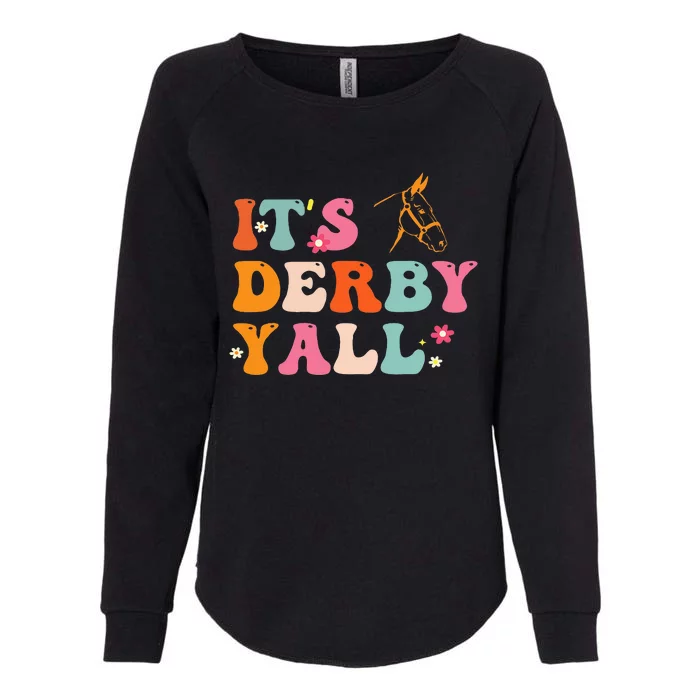 Funny Horse Racing ItS Derby Yall Womens California Wash Sweatshirt