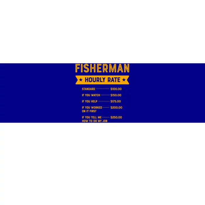 Fisher Hourly Rate Labour Day Fishing Workers Day Fish Gift Bumper Sticker