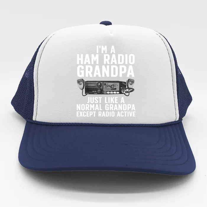 Funny Ham Radio Art For Grandpa Ham Operator Amateur Radio Trucker Hat