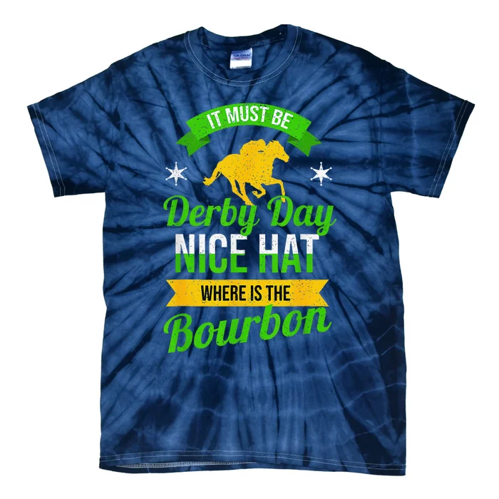 Funny Horse Racing It Must Be Derby Day Ky Derby Horse Tie-Dye T-Shirt