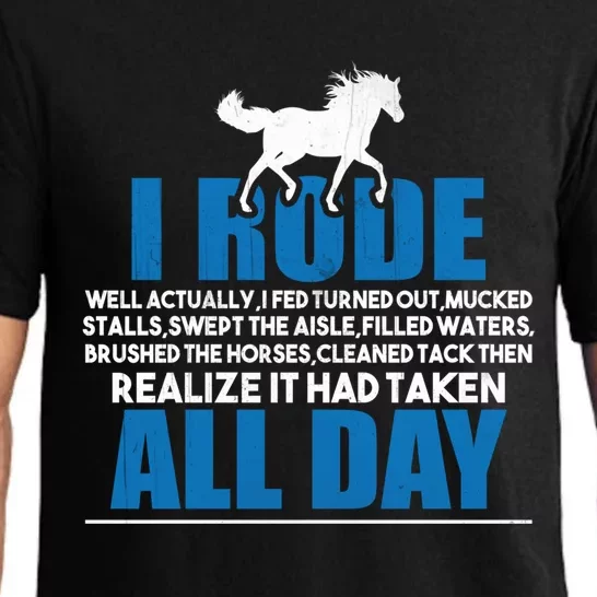 Funny Horse Riding Gifgift I Rode All Day Gift Pajama Set