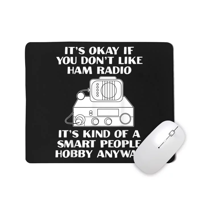 Funny Ham Radio Operator Radio Amateur Morse Hobby Code Mousepad