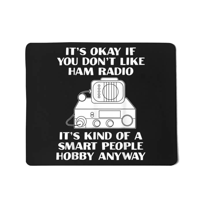 Funny Ham Radio Operator Radio Amateur Morse Hobby Code Mousepad