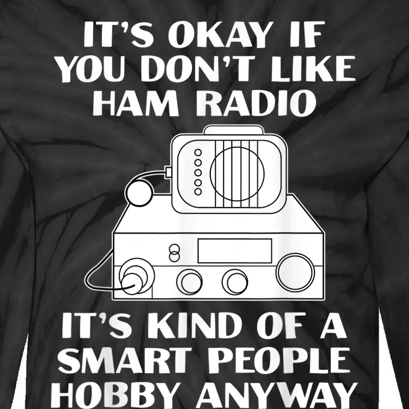 Funny Ham Radio Operator Radio Amateur Morse Hobby Code Tie-Dye Long Sleeve Shirt