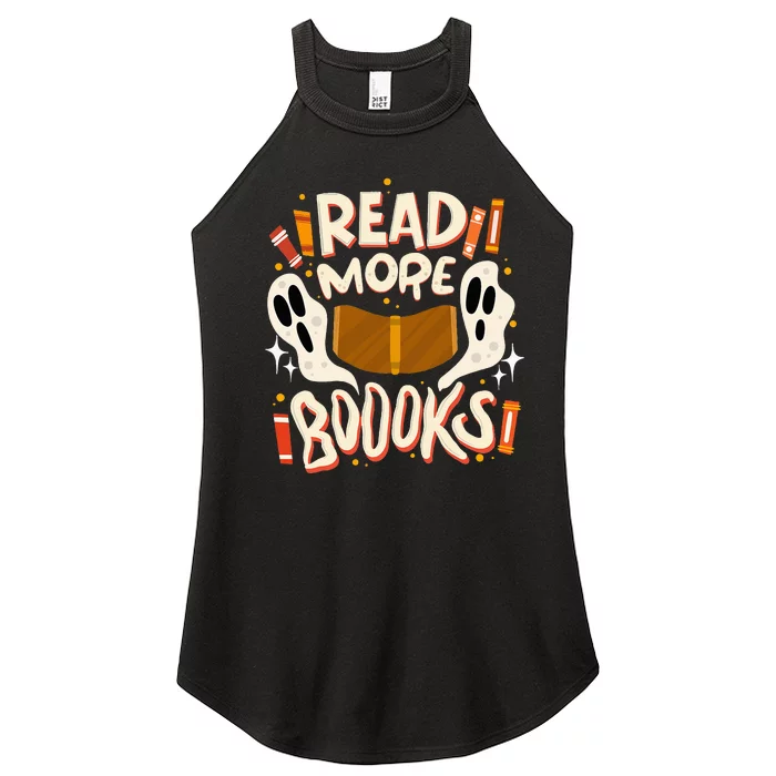 Funny Halloween Reading Quote READ MORE BOOKS Pun Teacher Women’s Perfect Tri Rocker Tank