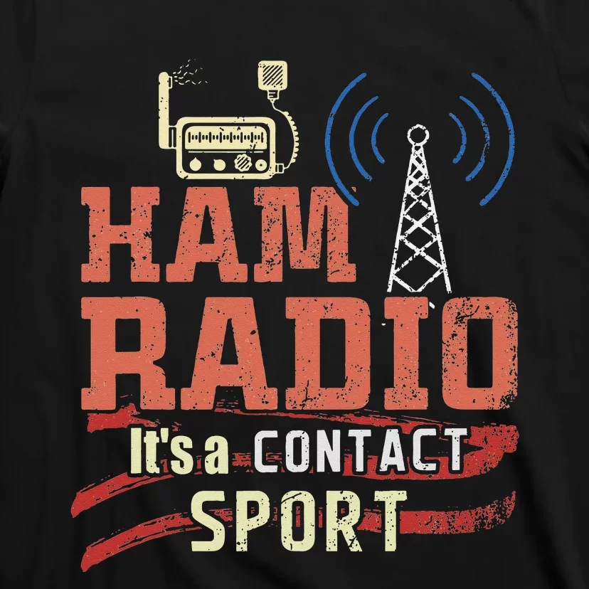 Funny Ham Radio operator T-Shirt