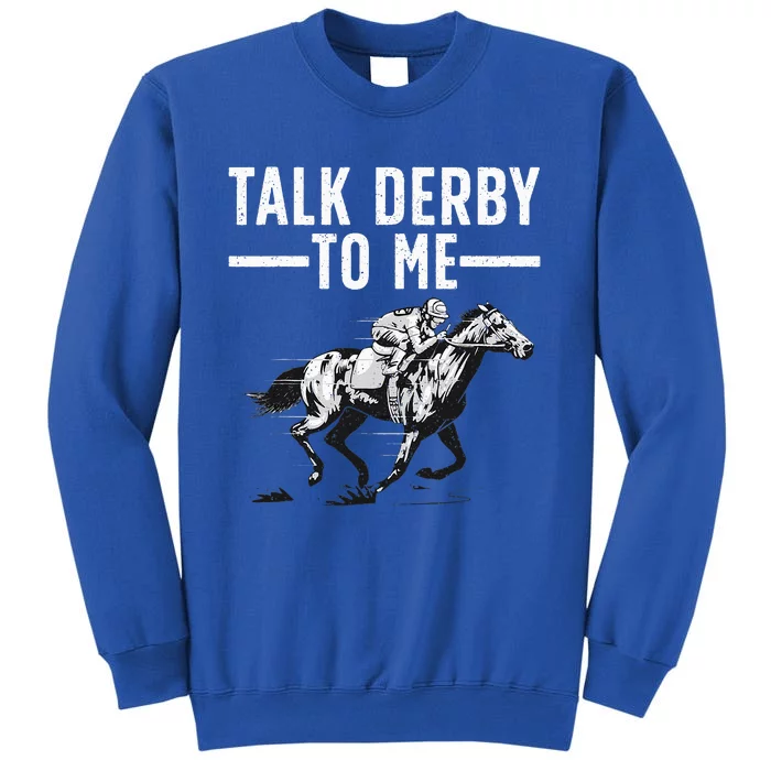 Funny Horse Racing Design Derby Horse Racing Tall Sweatshirt