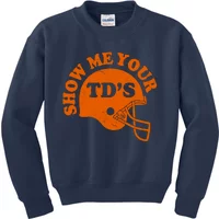 Show Me Your Tds Funny Football Shirt T-Shirt Unisex Sweatshirt -  AnniversaryTrending