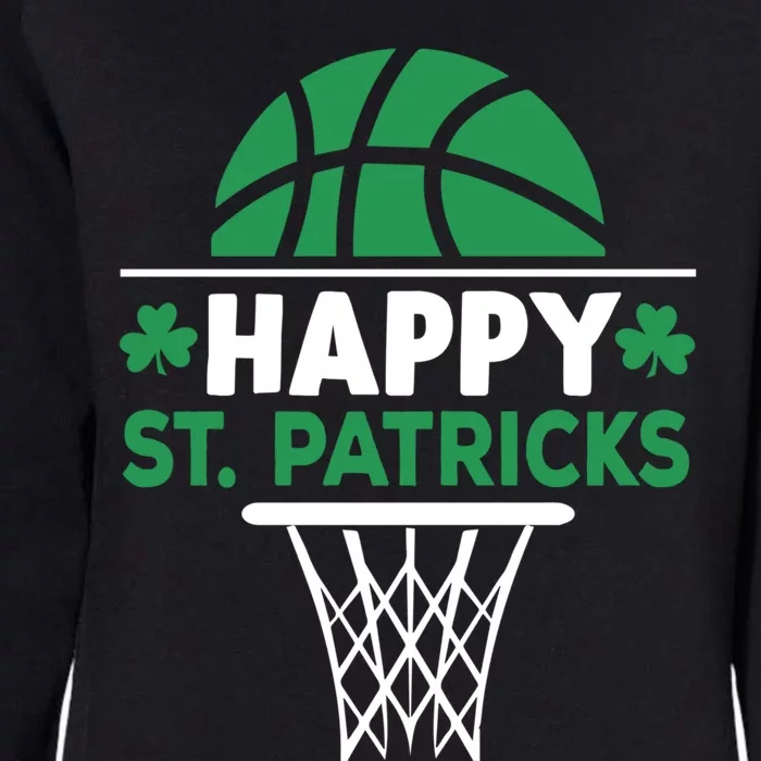 Funny Happy St Patricks Day Shamrock Basketball Meaningful Gift Womens California Wash Sweatshirt