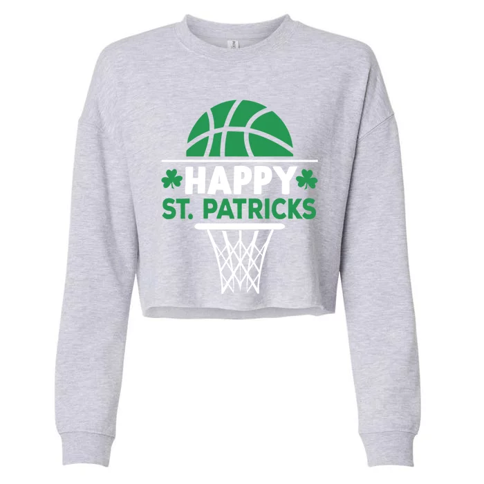 Funny Happy St Patricks Day Shamrock Basketball Meaningful Gift Cropped Pullover Crew