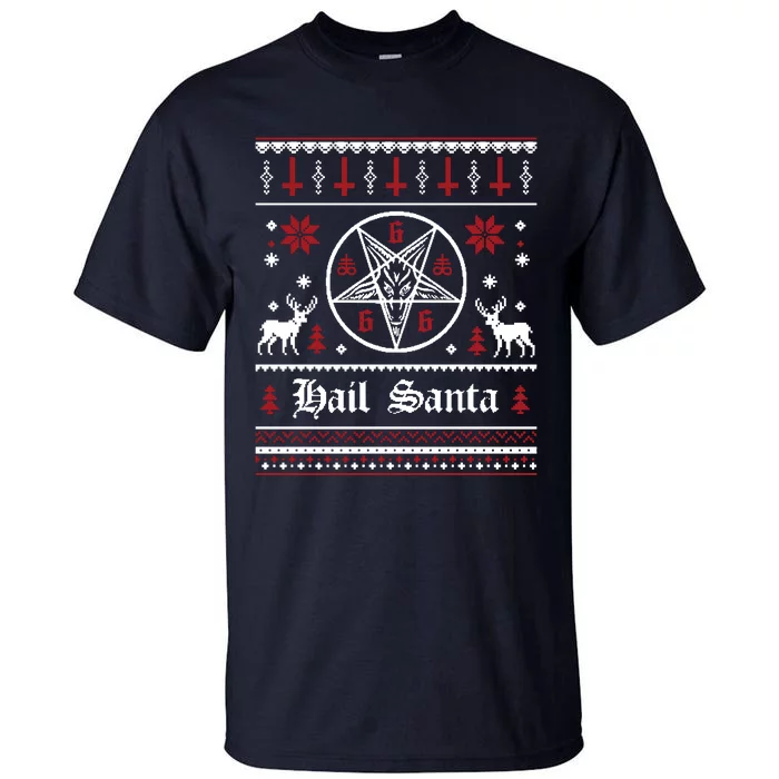 Funny Hail Santa Christmas Shirt Krampus Clothing Xmas Hail Santa Tall T-Shirt