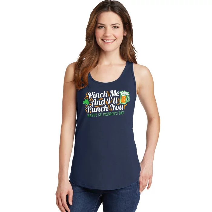 Funny Happy St Patrick's Day Pinch Me And I'll Punch You Ladies Essential Tank