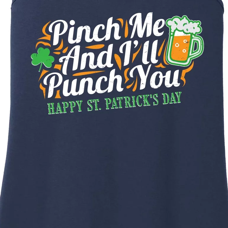 Funny Happy St Patrick's Day Pinch Me And I'll Punch You Ladies Essential Tank