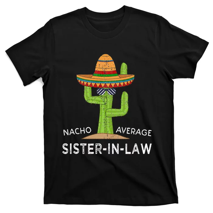 Fun Hilarious Saying Funny SisterInLaw T-Shirt