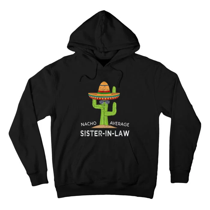 Fun Hilarious Saying Funny SisterInLaw Tall Hoodie