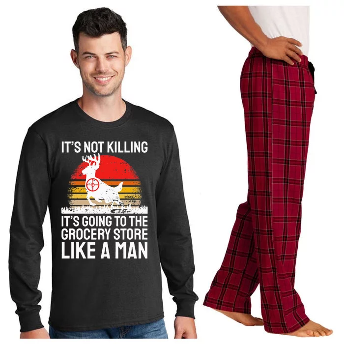 Funny Hunting Saying Deer Hunter I Grocery Store Long Sleeve Pajama Set