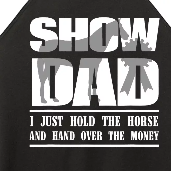 Funny Horse Show Dad Women’s Perfect Tri Rocker Tank