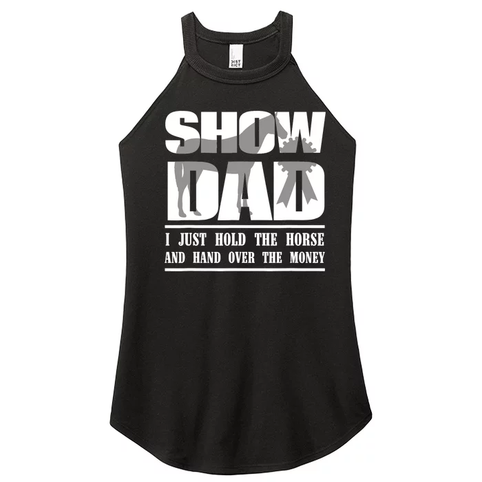 Funny Horse Show Dad Women’s Perfect Tri Rocker Tank