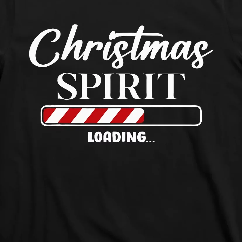 Festive Holiday Season Embrace the Christmas Spirit! T-Shirt