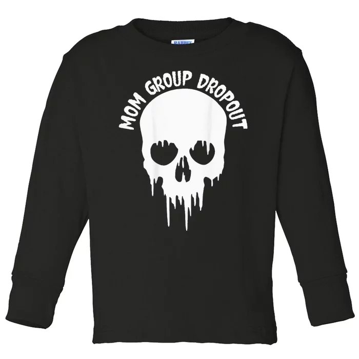 Funny Halloween Skull Blood Scary Mom Mama Dropout Toddler Long Sleeve Shirt