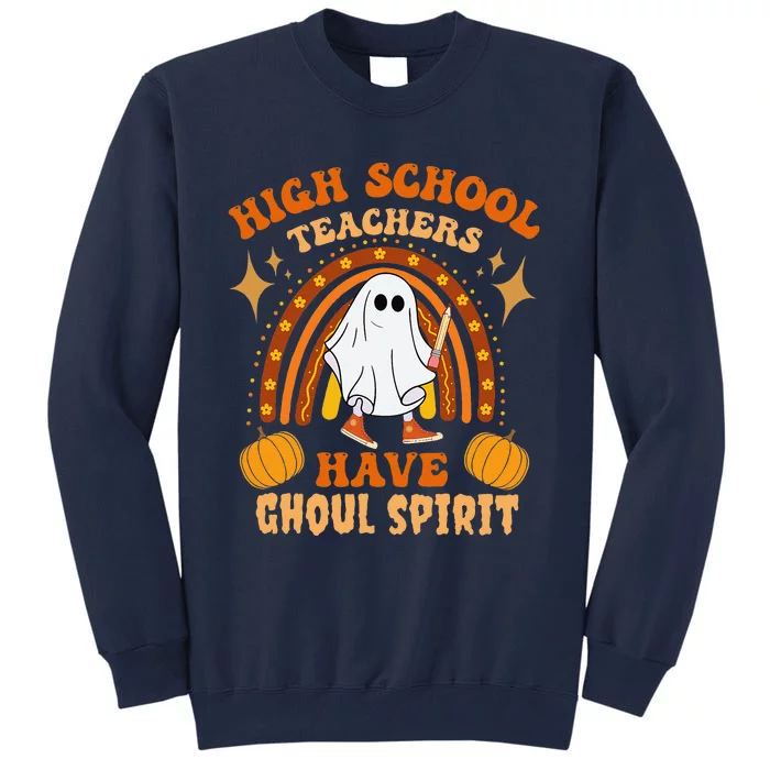 Funny High School Teacher Halloween Spooky Ghost Spirit Cute Tall Sweatshirt