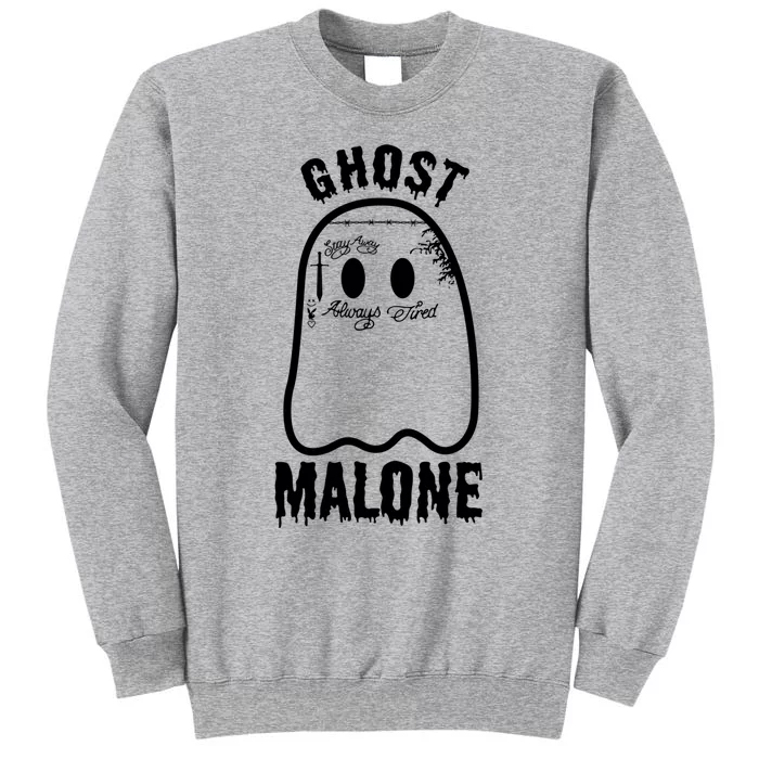 Funny Halloween Spooky Season Fall Season Cute Ghost Malone Tall Sweatshirt