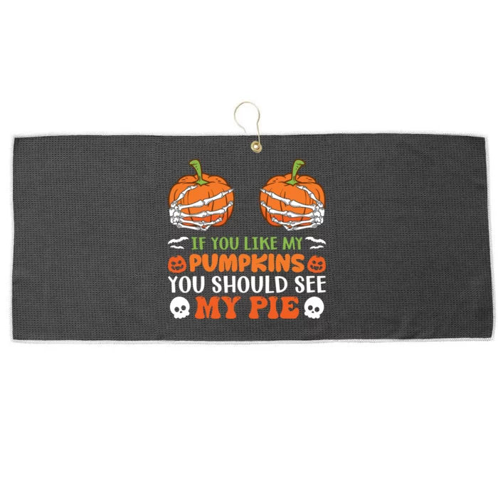 Funny Halloween Shirts, If You Like Pumpkins You Should See Pie Funny Halloween Large Microfiber Waffle Golf Towel