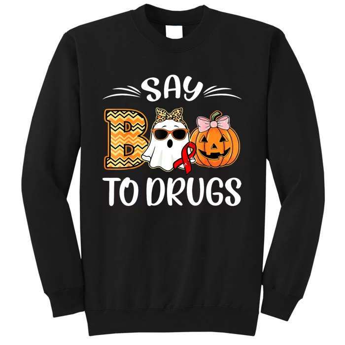 Funny Halloween Say Boo To Drugs Red Ribbon Week Awareness Gift Tall Sweatshirt