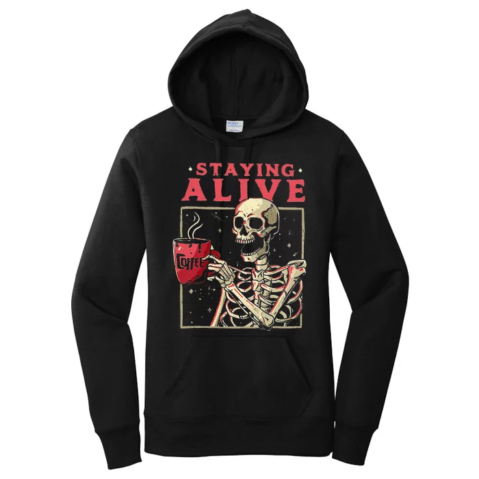 Funny Halloween Staying Alive Coffee Skeleton Stay Spooky Women's Pullover Hoodie