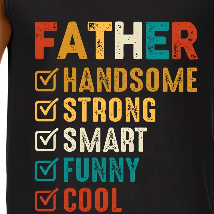 Father Handsome Strong Smart Funny Cool Dad Comfort Colors® Tank Top