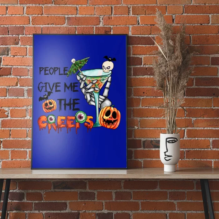 Funny Halloween Skeleton Hand Fall People Give Me The Creeps Halloween Gift Poster