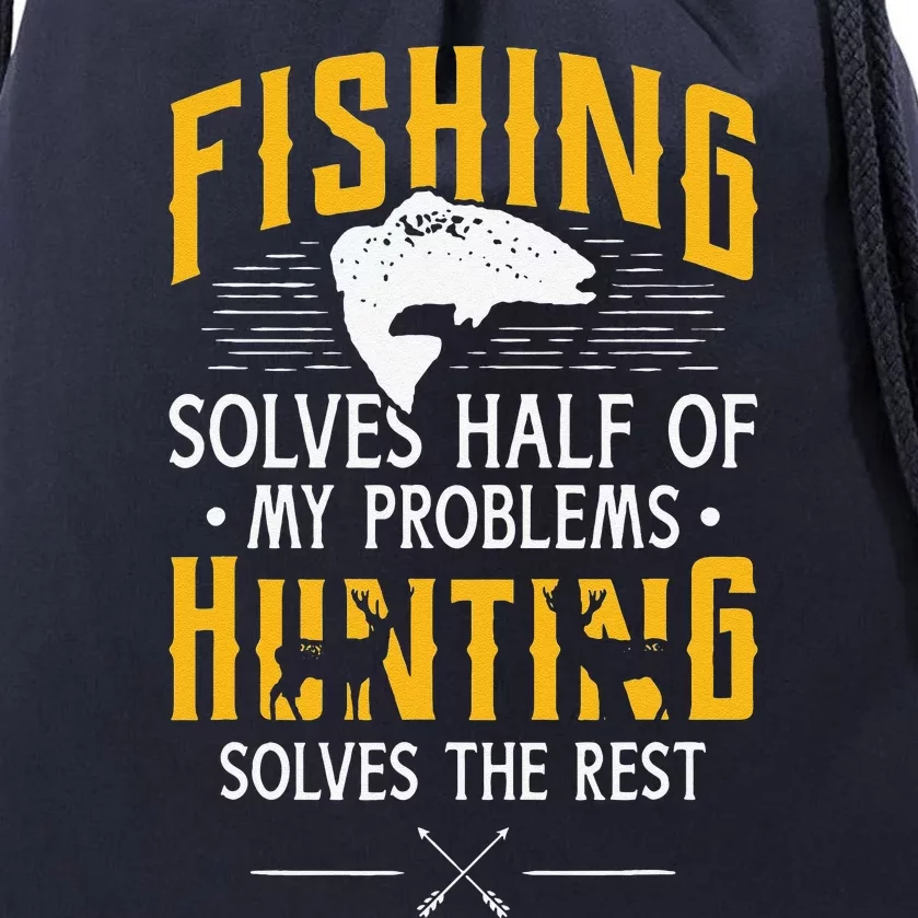 Fishing & Hunting Solve My Problems Funny Gift Drawstring Bag