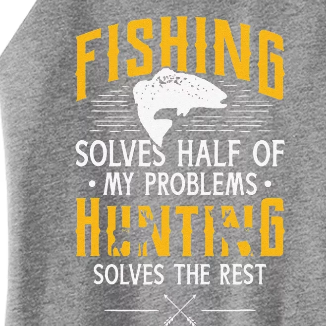 Fishing & Hunting Solve My Problems Funny Gift Women’s Perfect Tri Rocker Tank